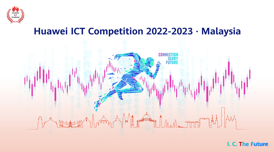 Huawei ICT Competition 2022-2023 Malaysia